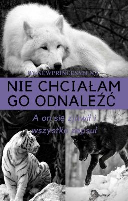 Nie Chciałam Go Odnaleść