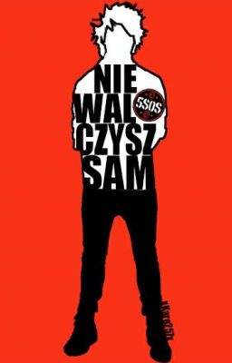 Nie Walczysz Sam [m.c.]