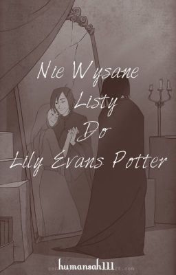 Nie Wysłane Listy Do Lily Evans Potter