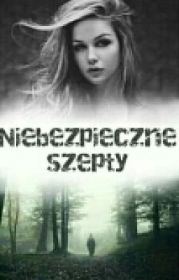 Niebezpieczne szepty