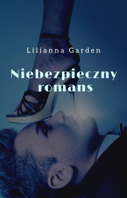 Niebezpieczny romans (całość w 