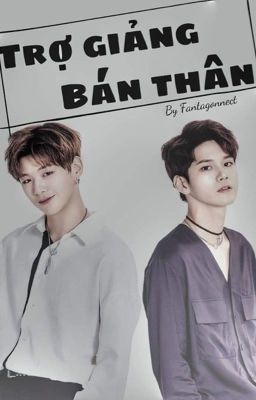 |NIELONG| TRỢ GIẢNG BÁN THÂN