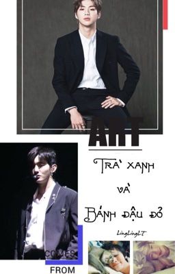 ✔️[NielSung] Trà xanh và Bánh đậu đỏ