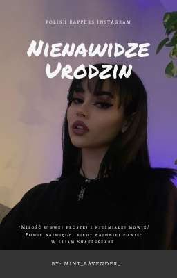 Nienawidzę urodzin ||POLISH RAPPERS INSTAGRAM||