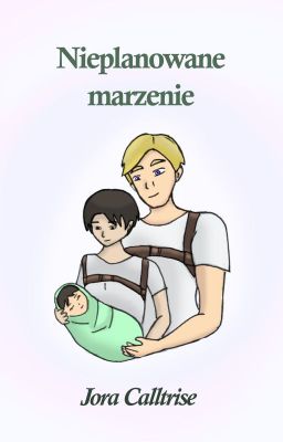 Nieplanowane Marzenie (Eruri)