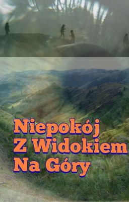 Niepokój Z Widokiem Na Góry 