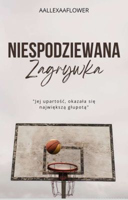 Niespodziewana zagrywka/ZAKOŃCZONE