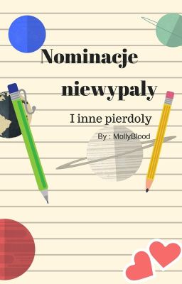 Niewypały, nominacje i inne pierdoły