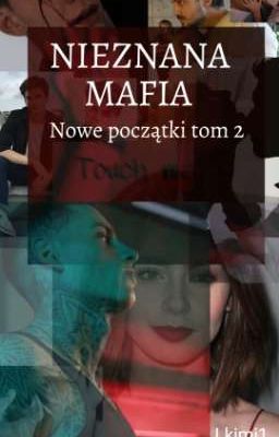 Nieznana Mafia Nowe Początki | Tom 2