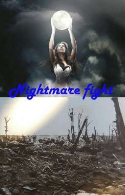 Nighmare fight