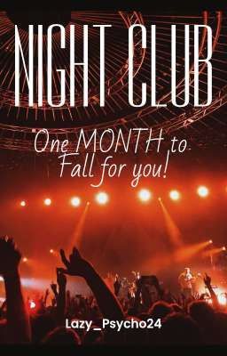 NIGHT CLUB One Month to Fall for You