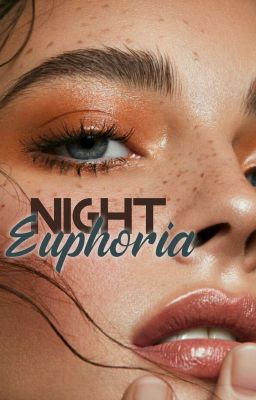 Night Euphoria