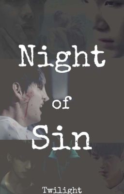 Night of Sin: BTS AU ✓