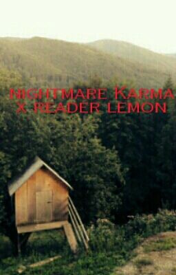 Nightmare karma x reader lemon 