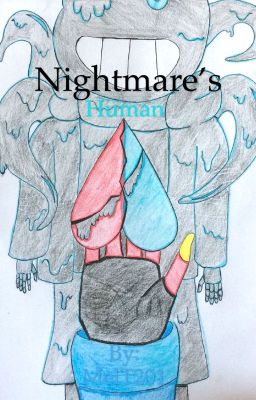 Nightmare's Human