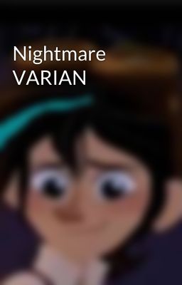 Nightmare VARIAN 