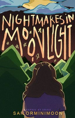 Nightmares in Moonlight (On Hold)