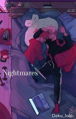 Nightmares~ [KIRIBAKU]