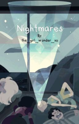 Nightmares: Steven Universe