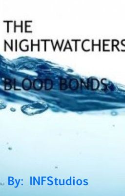 Nightwatchers Book 2: Blood Bonds