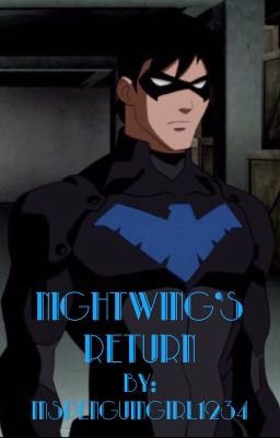 Nightwing's Return