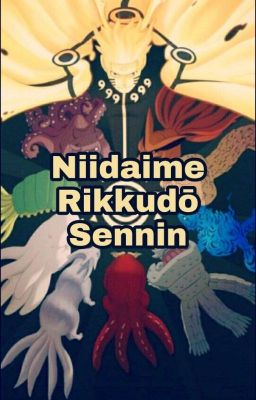 Niidaime Rikkudō Sennin (NaruHarem)