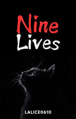 NINE LIVES