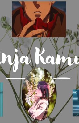 Ninja Kamui x reader Scenarios, One Shots & type of