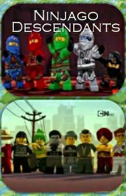 Ninjago Descendants {Discontinued To Be Rewritten}