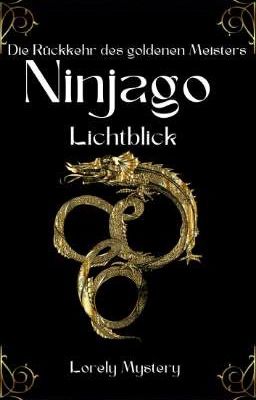 Ninjago - Die Rückkehr des goldenen Meisters - Lichtblick 