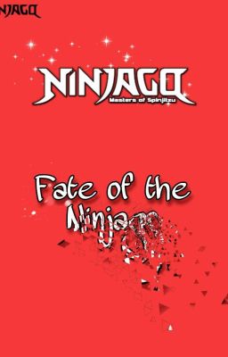 Ninjago - Fate of the Ninja, The Begin