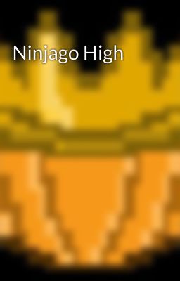 Ninjago High