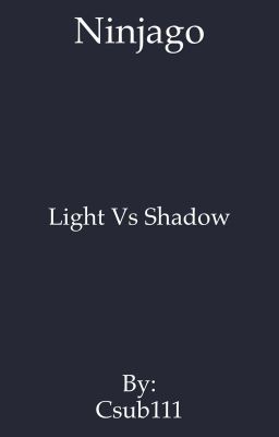 Ninjago: Light Vs Shadow