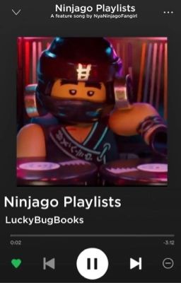 Ninjago Playlists | Open for Suggestions 