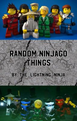 Ninjago Random Things