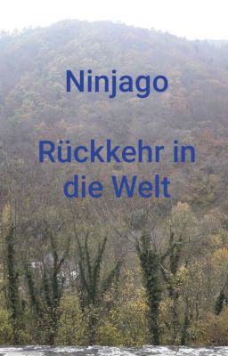 Ninjago Rückkehr in die Welt