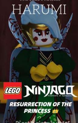 NINJAGO: SỰ TRỞ LẠI CỦA CÔNG CHÚA NGỌC BÍCH