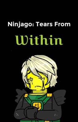 Ninjago: Tears From Within 