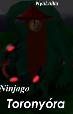 Ninjago: Toronyóra [szünetel]