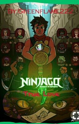 Ninjago ~ True Love  