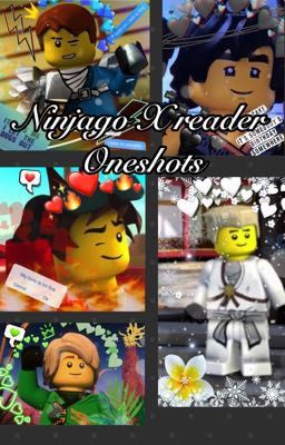 Ninjago X reader Oneshots [HIATUS]