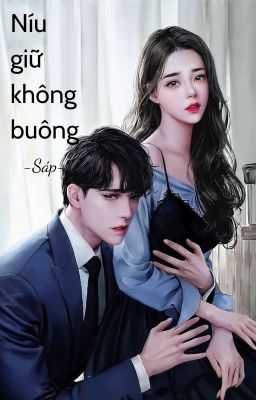 Níu giữ không buông