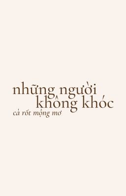 njm x pjs | những người không khóc