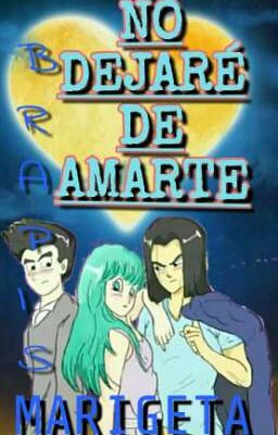 No Dejaré De Amarte  [BRAPIS]