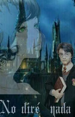 No diré nada (Harry Potter y tu) 