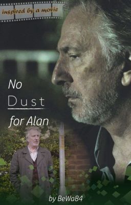 No Dust for Alan (Alan Rickman FF) ENGLISH VERSION