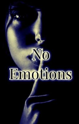 No Emotions *Abgeschlossen*