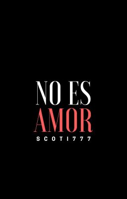 No es amor