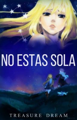 No Estas Sola... [Nalu]