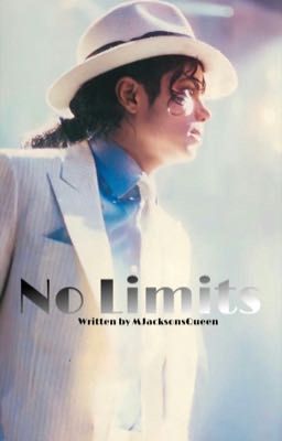 No Limits | a Michael Jackson Fanfiction | Book 2 of No Boundaries | MJ A.U